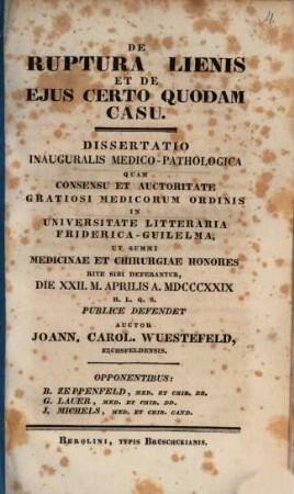 De ruptura lienis et de eius certo quodam casu : diss. inaug. med. path.