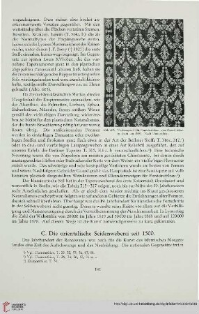 C. Die orientalische Seidenweberei seit 1500
