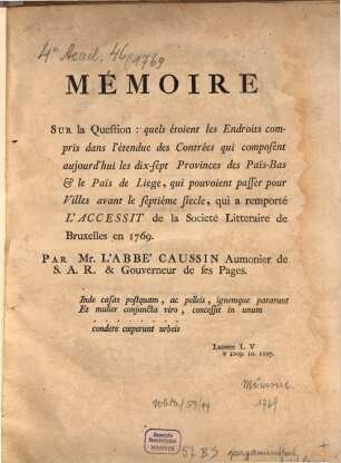 Mémoire en réponse à la question proposée par l'Académie Royale des Sciences et Belles-Lettres de Bruxelles qui ont remporté les prix. 1769
