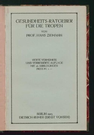 Gesundheits-Ratgeber für die Tropen
