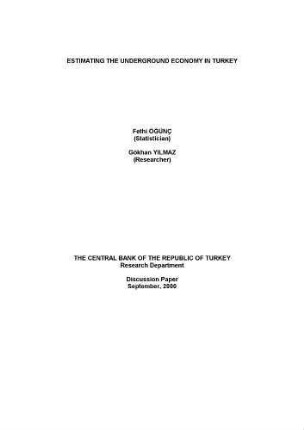 Estimating the Underground Economy in Turkey