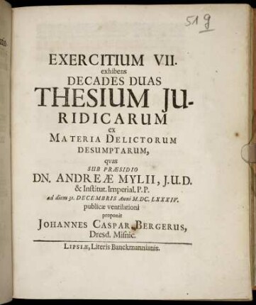 Exercitium VII. exhibens Decades Duas Thesium Iuridicarum ex Materia Delictorum Desumptarum