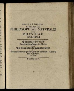 Brevis Ac Dilucida Systematis Philosophiae Naturalis Sev Physicae Wolffiani