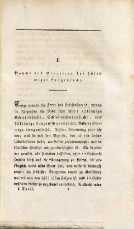 Ueber die Erkenntniß, Verhütung und Heilung der schleimigen Lungensucht, 1