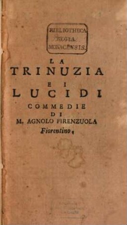 La Trinuzia e i Lucidi : commedie