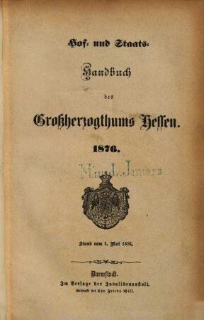 Hof- und Staatshandbuch des Großherzogtums Hessen : für das Jahr ... 1876