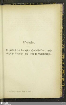 Analecten. Verzeichniß der benutzten Handschriften, nachträgliche Auszüge und kritische Bemerkungen