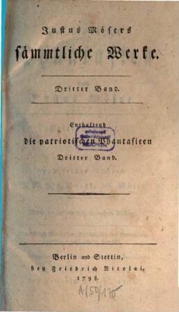 Justus Mösers sämmtliche Werke, 3. Patriotische Phantasien, [3] : dritter Theil