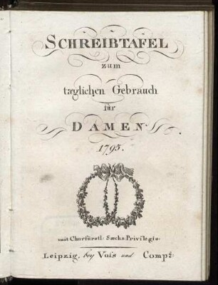 1795: Schreibtafel zum tæglichen Gebrauch für Damen