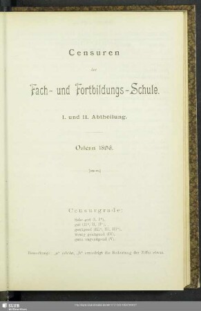 Censuren der Fach- und Fortbildungs-Schule : I. und II. Abtheilung