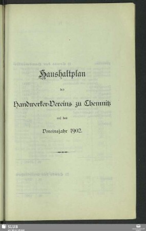 Haushaltsplan des Handwerker-Vereins zu Chemnitz auf das Vereinsjahr 1902