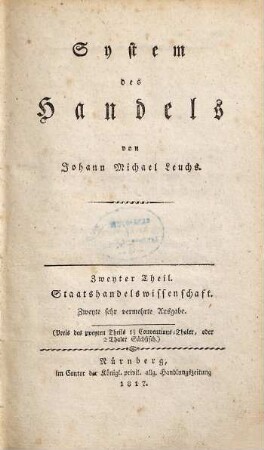 Vollständige Handelswissenschaft : in drey Theilen, 2. Staatshandelswissenschaft.