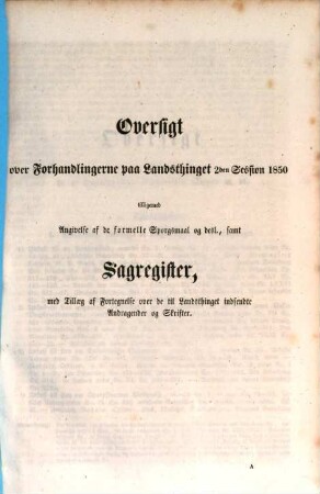 Forhandlinger i Landstinget. Ordentlige samling. 2. 1850 = Oversigt