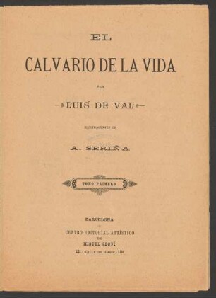 El calvario de la vida : tomo primero