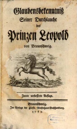 Glaubensbekenntniß Seiner Durchlaucht des Prinzen Leopold von Braunschweig