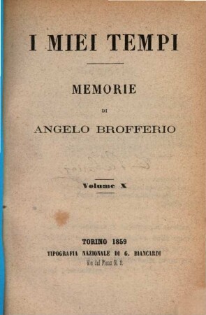 I miei tempi : Memorie, 10