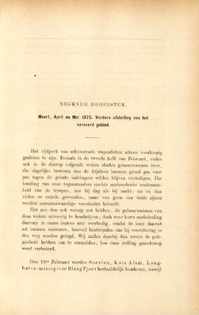 Negende hoofdstuk. Maart, April en Mei 1875. Verdere afsluiting van het veroverd gebied