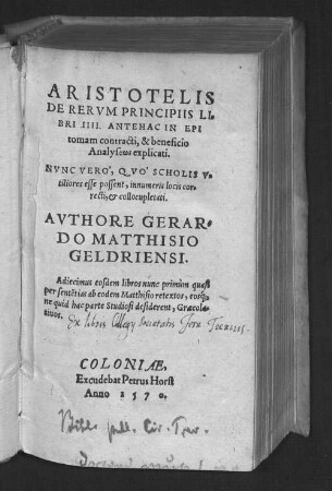 Aristotelis de rerum principiis libri IIII : antehac in epitomam contracti et beneficio analyseos explicati