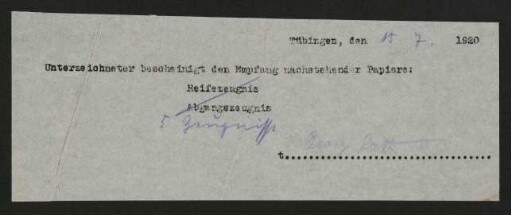 Bescheinigung des Empfangs nachstehender Papiere. 15.7.1920