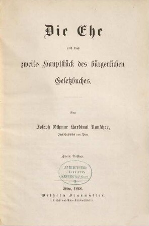 Die Ehe und das zweite Hauptstück des bürgerlichen Gesetzbuches