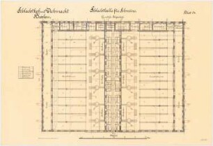 Schlachthof und Viehmarkt, Breslau Schlachthalle für Schweine: Grundriss Erdgeschoss 1:100