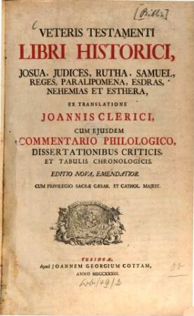 Veteris Testamenti Libri Historici : Josua, Judices, Rutha, Samuel, Reges, Paralipomena, Esdras, Nehemias Et Esthera