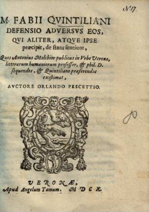 M. Fabii Quintiliani defensio adversus eos, qui aliter, atque ipse praecipit, de statu sentiunt ...