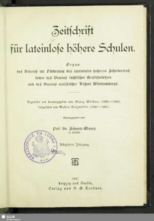 18.1907: Zeitschrift für lateinlose höhere Schulen : Organ d. Vereins zur Förderung des Lateinlosen Höheren Schulwesens, sowie des Vereins Sächsischer Realschullehrer