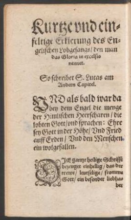 Kurtze und einfeltige Erklerung des Engelischen Lobgesangs/ den man das Gloria in excelsis nennet.