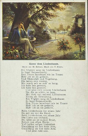 Unter dem Lindenbaum - Ein Vöglein sang im Lindenbaum [...]