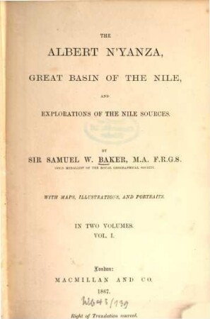 The Albert N'Yanza, great basin of the Nile, and explorations of the Nile sources : in two volumes, 1