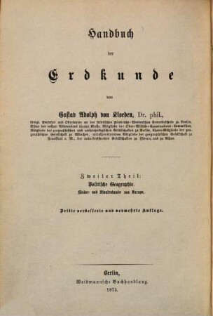 Handbuch der Länder- und Staatenkunde von Europa. 1, Das Deutsche Reich, die Schweiz, die österreichisch-ungarische Monarchie