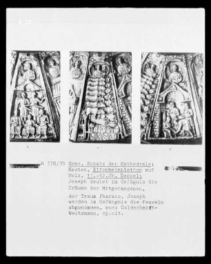Byzantinischer Elfenbeinkasten: Josef deutet die Träume seiner Mitgefangenen; der Traum des Pharaos; Josef werden im Gefägnis die Fessel abgenommen