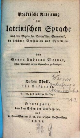 Praktische Anleitung zur lateinischen Sprache nach den Regeln der Bröderschen Grammatik, 1. - 11. Aufl.