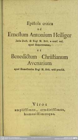 Epistola critica ad Ernestum Antonium Heiliger ...