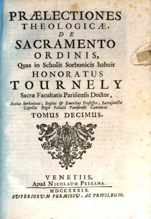 Praelectiones Theologicae, De Sacramento Ordinis : Quas in Scholis Sorbonicis habuit