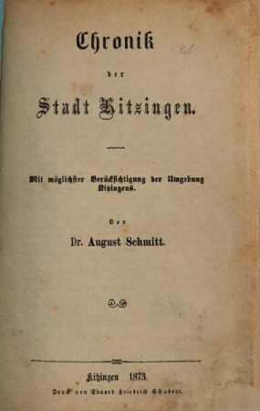 Chronik der Stadt Kitzingen : mit möglichster Berücksichtigung der Umgebung Kitzingens