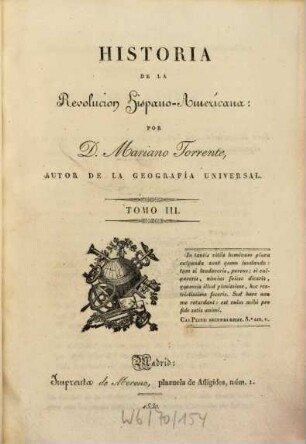 Historia de la revolucion hispano-americana : [Mit 3 Karten], 3