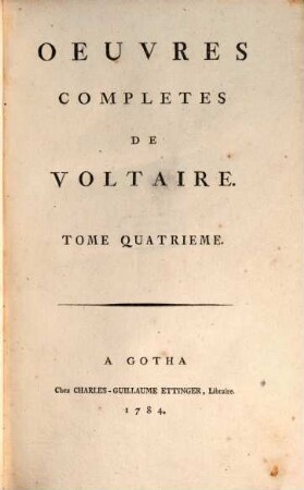 Oeuvres completes de Voltaire. 4, Théâtre ; 4