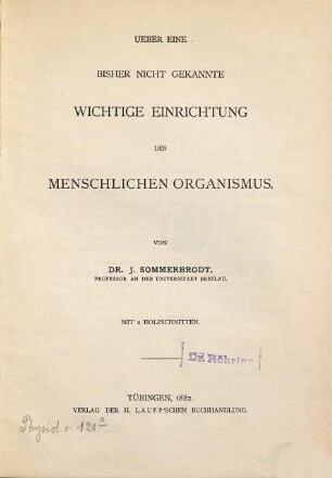Ueber eine bisher nicht gekannte wichtige Einrichtung des menschlichen Organismus : mit 2 Holzschnitten