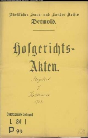 Plogstert, Johann Kord im Nienhagen gegen Bartold Holthauer zu Heidenoldendorf - Schuldforderung