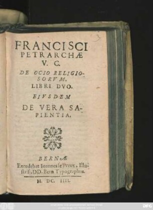 Francisci Petrarchae V.C. De Ocio Religiosorum, Libri Duo
