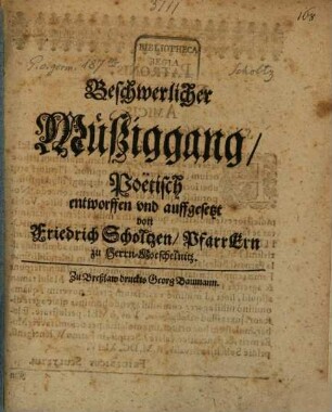 Beschwerlicher Müßiggang