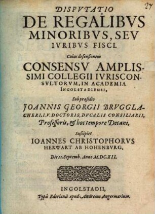 Disputatio de regalibus minoribus, seu iuribus fisci