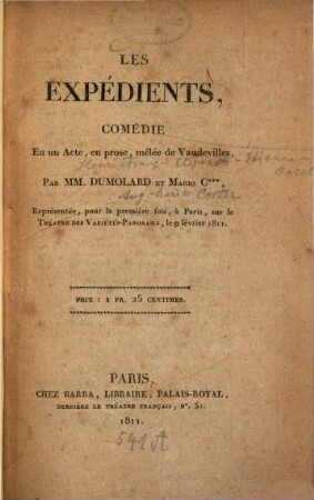 Les expédients : Comédie en un Acte, en prose, mêlée de Vaudevilles