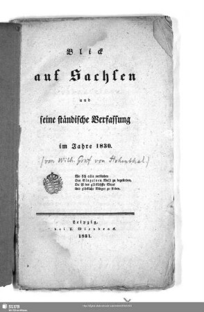Blick auf Sachsen und seine ständische Verfassung im Jahre 1830