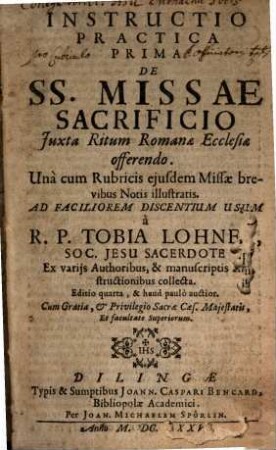 Instructio Practica ..., 1. De SS. Missae Sacrificio Iuxta Ritum Romanae Ecclesiae offerendo