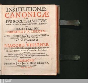 Liber I.: Institutiones Canonicæ Sive Ivs Ecclesiasticvm Institutiones canonicae sive ius ecclesiasticum Institutionum canonicarum sive iuris ecclesiastici ... liber ...