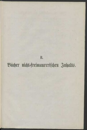 B. Bücher nicht-freimaurerischen Inhalts