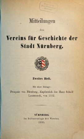 Mitteilungen des Vereins für Geschichte der Stadt Nürnberg. 2. 1880